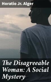Cover von The Disagreeable Woman: A Social Mystery