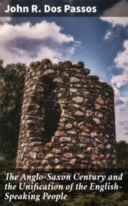 Cover von The Anglo-Saxon Century and the Unification of the English-Speaking People
