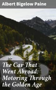 Cover von The Car That Went Abroad: Motoring Through the Golden Age