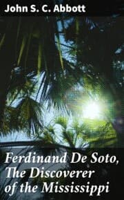Cover von Ferdinand De Soto, The Discoverer of the Mississippi