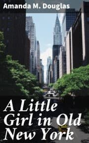 Cover von A Little Girl in Old New York