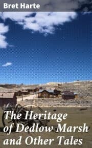 Cover von The Heritage of Dedlow Marsh and Other Tales