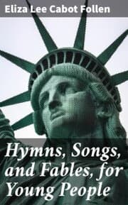 Cover von Hymns, Songs, and Fables, for Young People