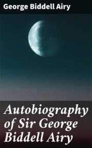 Cover von Autobiography of Sir George Biddell Airy