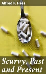Cover von Scurvy, Past and Present