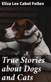 Cover von True Stories about Dogs and Cats