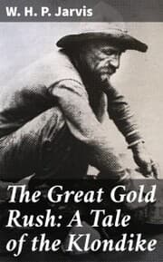 Cover von The Great Gold Rush: A Tale of the Klondike