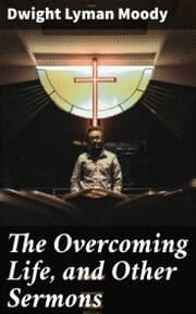 Cover von The Overcoming Life, and Other Sermons
