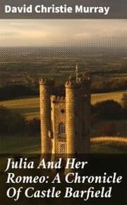 Cover von Julia And Her Romeo: A Chronicle Of Castle Barfield
