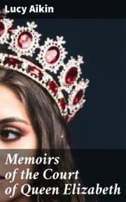 Cover von Memoirs of the Court of Queen Elizabeth