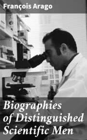 Cover von Biographies of Distinguished Scientific Men