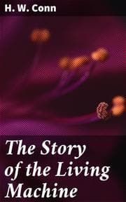 Cover von The Story of the Living Machine