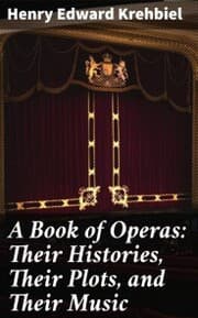 Cover von A Book of Operas: Their Histories, Their Plots, and Their Music