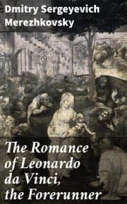 Cover von The Romance of Leonardo da Vinci, the Forerunner