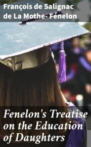 Cover von Fenelon's Treatise on the Education of Daughters