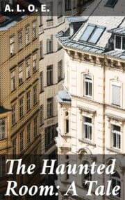Cover von The Haunted Room: A Tale
