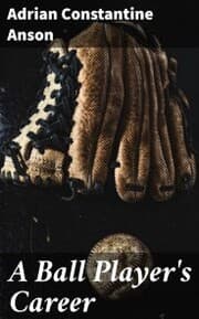 Cover von A Ball Player's Career