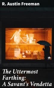 Cover von The Uttermost Farthing: A Savant's Vendetta