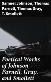Cover von Poetical Works of Johnson, Parnell, Gray, and Smollett