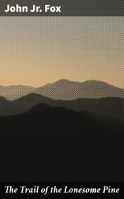 Cover von The Trail of the Lonesome Pine