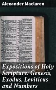 Cover von Expositions of Holy Scripture: Genesis, Exodus, Leviticus and Numbers