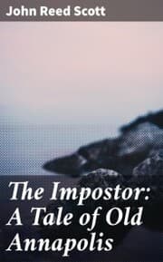 Cover von The Impostor: A Tale of Old Annapolis
