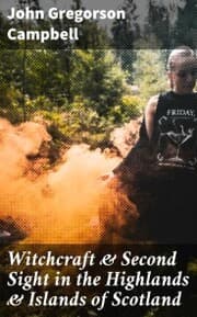 Cover von Witchcraft & Second Sight in the Highlands & Islands of Scotland