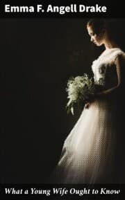 Cover von What a Young Wife Ought to Know