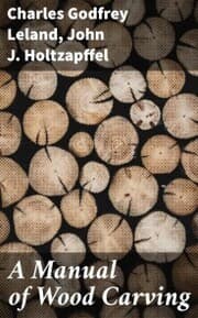 Cover von A Manual of Wood Carving