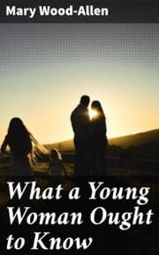 Cover von What a Young Woman Ought to Know