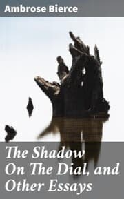 Cover von The Shadow On The Dial, and Other Essays