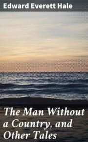 Cover von The Man Without a Country, and Other Tales