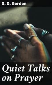 Cover von Quiet Talks on Prayer