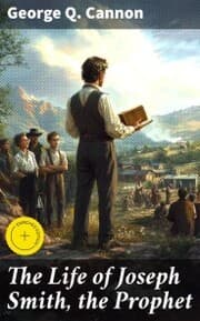 Cover von The Life of Joseph Smith, the Prophet