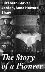 Cover von The Story of a Pioneer