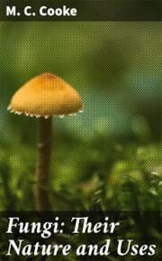 Cover von Fungi: Their Nature and Uses