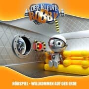 Cover von Der kleine Robby - Folge 1: Willkommen auf der Erde
