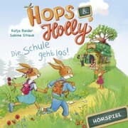 Cover von Hops & Holly: Die Schule geht los! (Hörspiel)