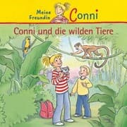 Cover von Conni und die wilden Tiere