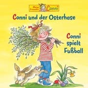 Cover von Conni und der Osterhase / Conni spielt Fußball