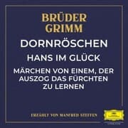 Cover von Dornröschen / Hans im Glück / Märchen von einem, der auszog das Fürchten zu lernen
