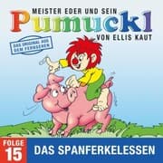 Cover von 15: Das Spanferkelessen (Das Original aus dem Fernsehen)