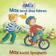 Cover von 12: Max lernt Rad fahren / Max kocht Spaghetti