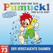 Cover von 73: Der verstauchte Daumen (Das Original aus dem Fernsehen)