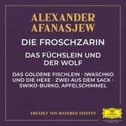 Cover von Die Froschzarin / Das Füchslein und der Wolf / Das goldene Fischlein / Iwaschko und die Hexe / Zwei aus dem Sack / Swiko-Burko, Apfelschimmel