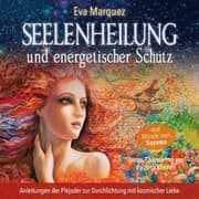 Cover von Seelenheilung und energetischer Schutz