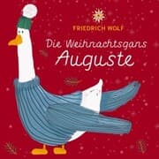 Cover von Die Weihnachtsgans Auguste