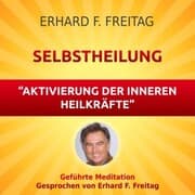 Cover von Selbstheilung - Aktivierung der inneren Heilkräfte