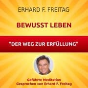 Cover von Bewusst leben - Der Weg zur Erfüllung