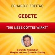 Cover von Gebete - Die Liebe Gottes wirkt